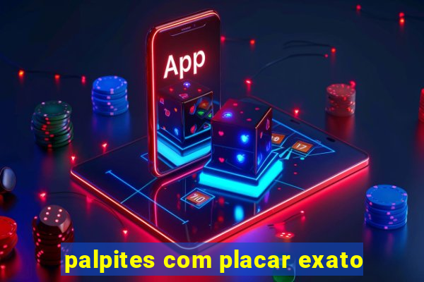 palpites com placar exato